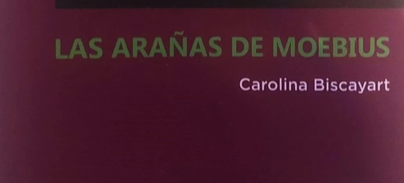 Viedma: Presentan el libro Las Arañas de Moebius de Carolina Biscayart