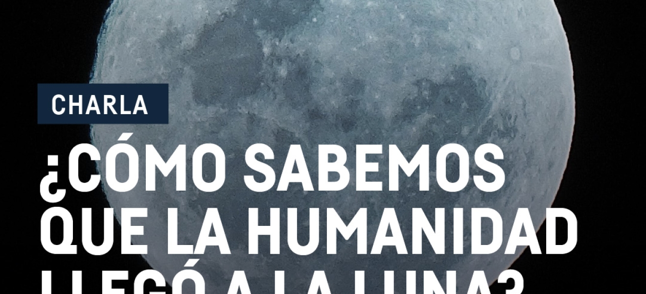 Charla en Bariloche: ¿Cómo sabemos que la humanidad llegó a la Luna?