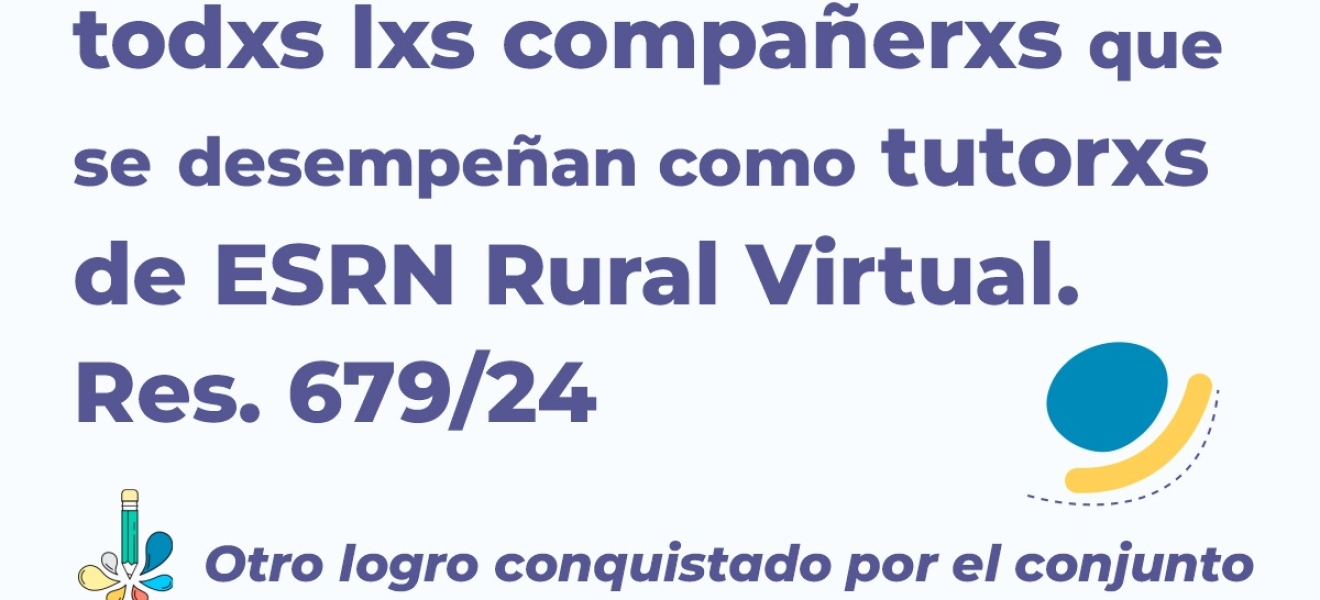 Río Negro: UnTER logró la continuidad de tutores de las ESRN Rural Virtual