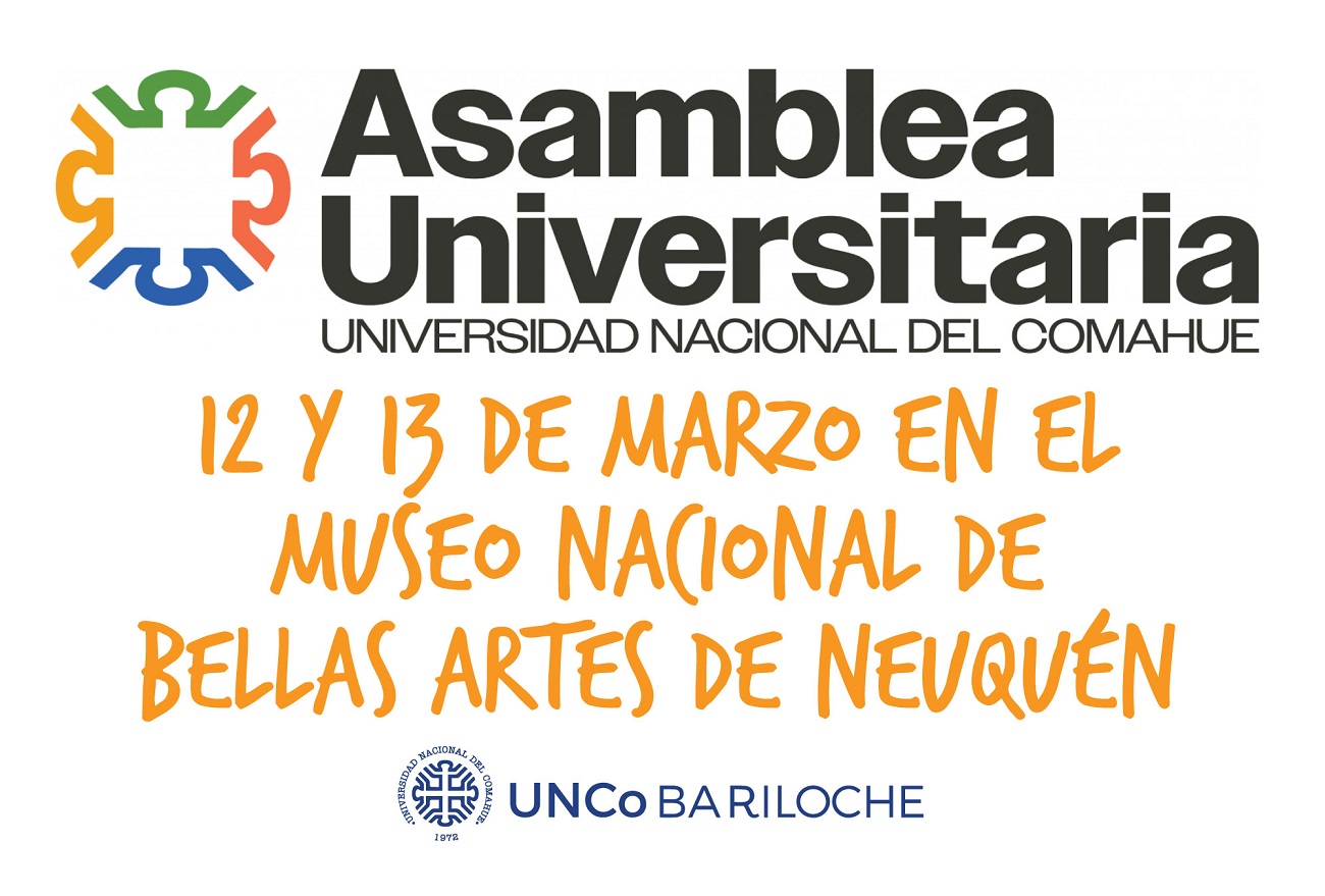 Llega la Asamblea de la Universidad Nacional del Comahue