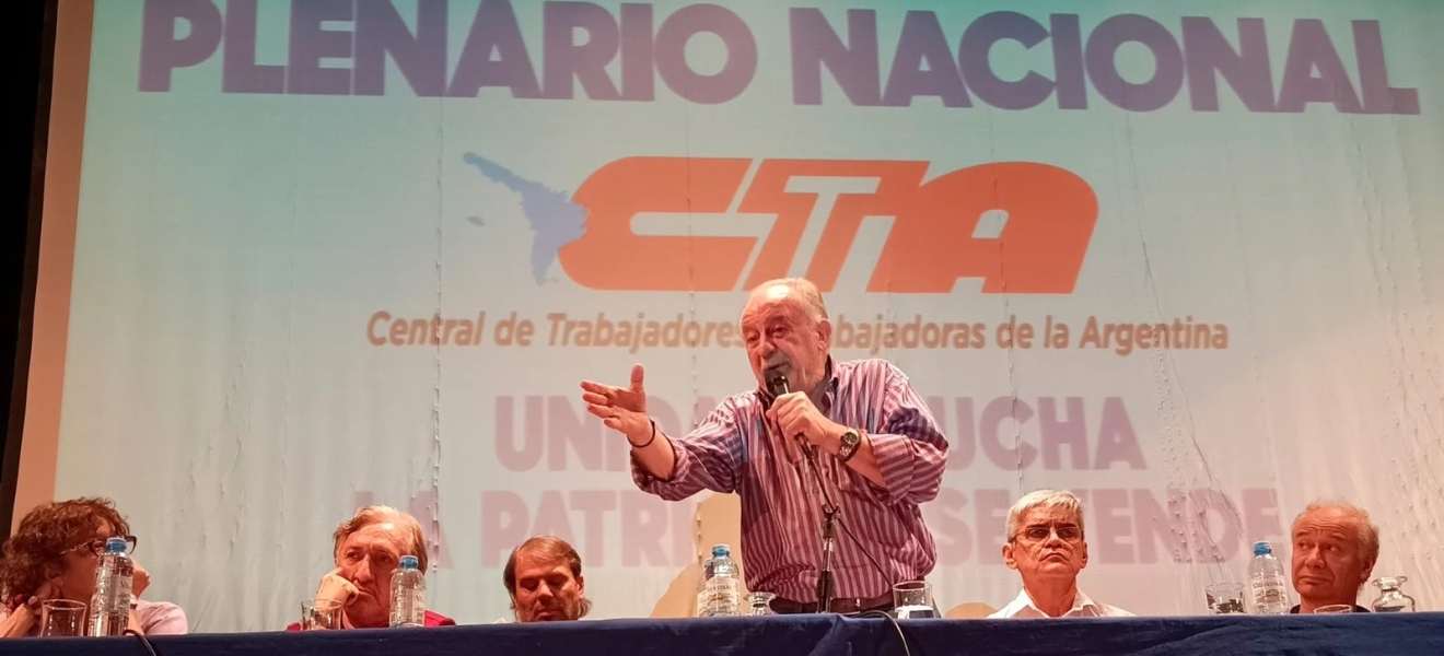 La CTA llamó a la unidad de las centrales sindicales para enfrentar el saqueo del Gobierno