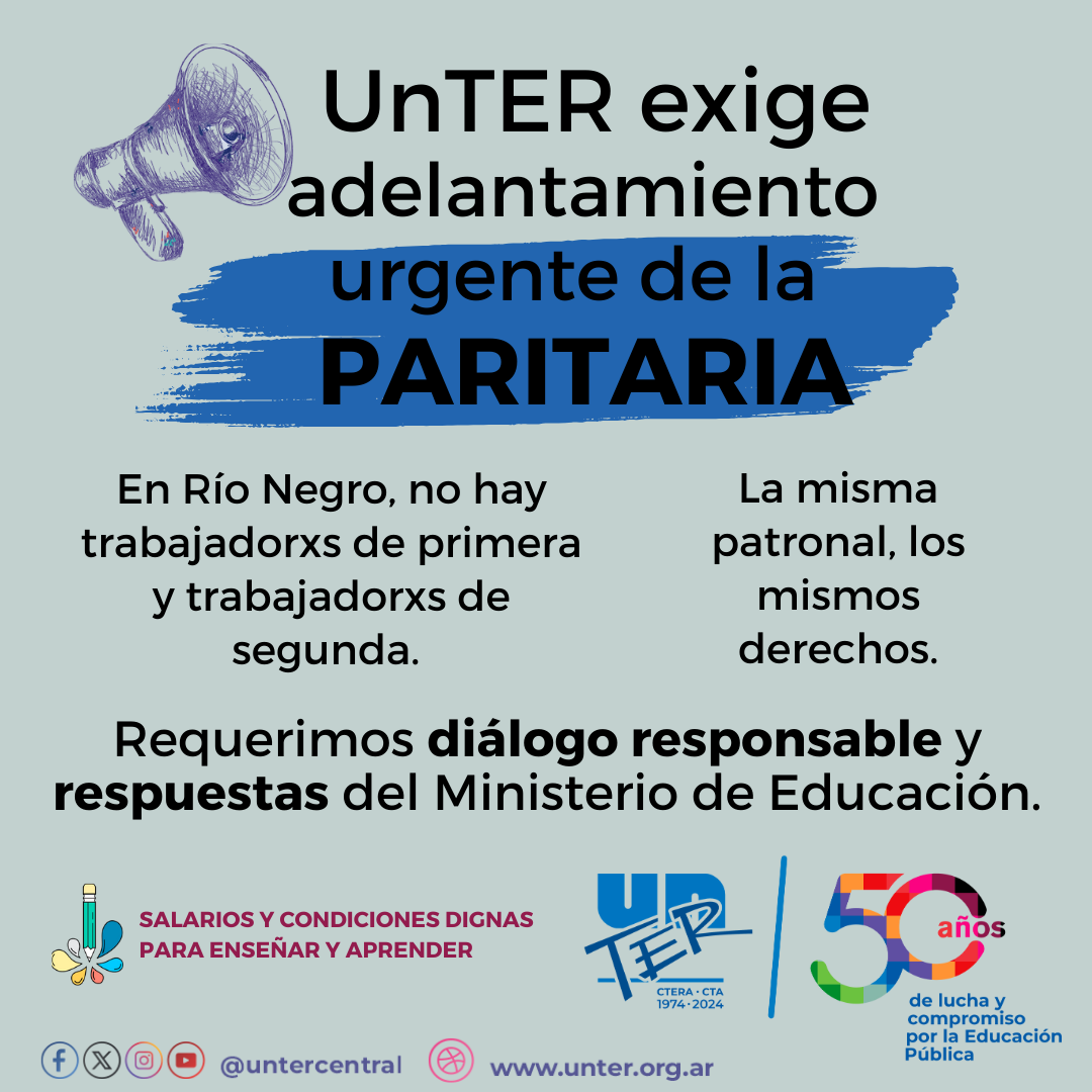 UnTER exige adelantamiento de la paritaria salarial al gobierno de Río Negro