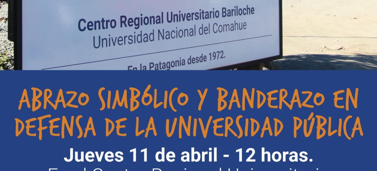 Bariloche: Las universidades nacionales del Comahue y Río Negro realizan abrazos simbólicos