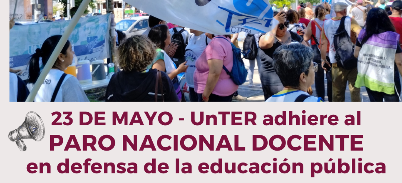 23 de mayo: Paro Nacional Docente en defensa de la educación pública