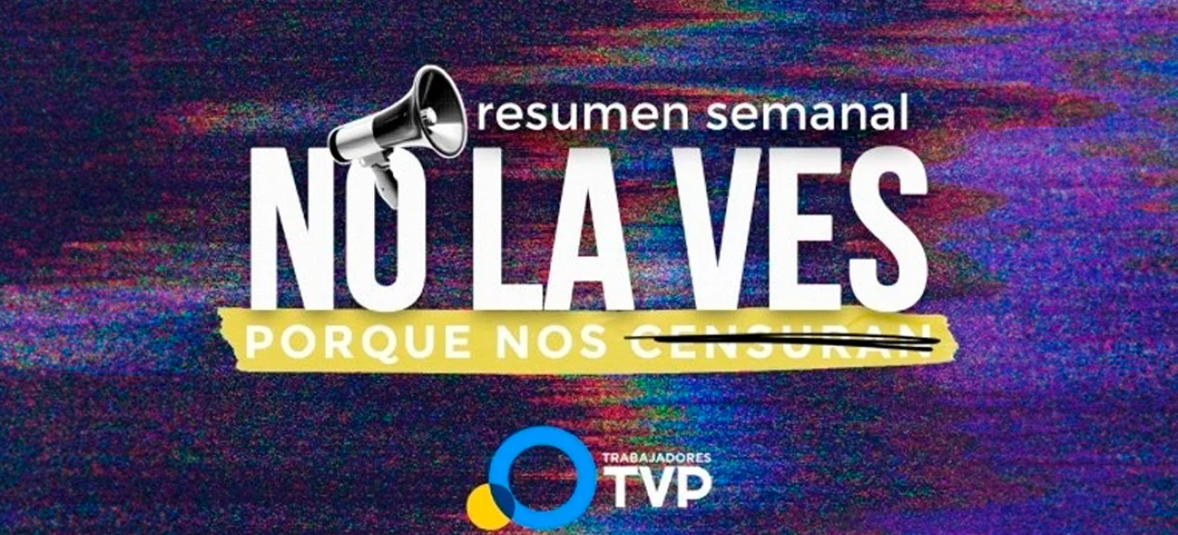 TV Pública: vuelve el Noti de los Trabajadores contra el apagón informativo de Milei