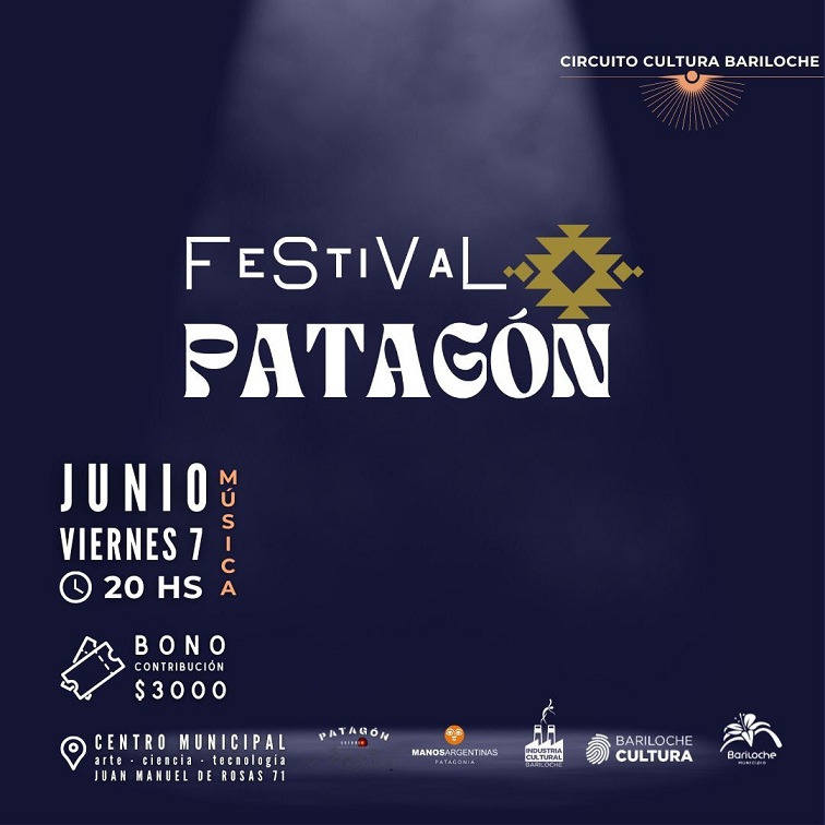 Bariloche: ¡Hoy viernes 7, Festival Patagón!