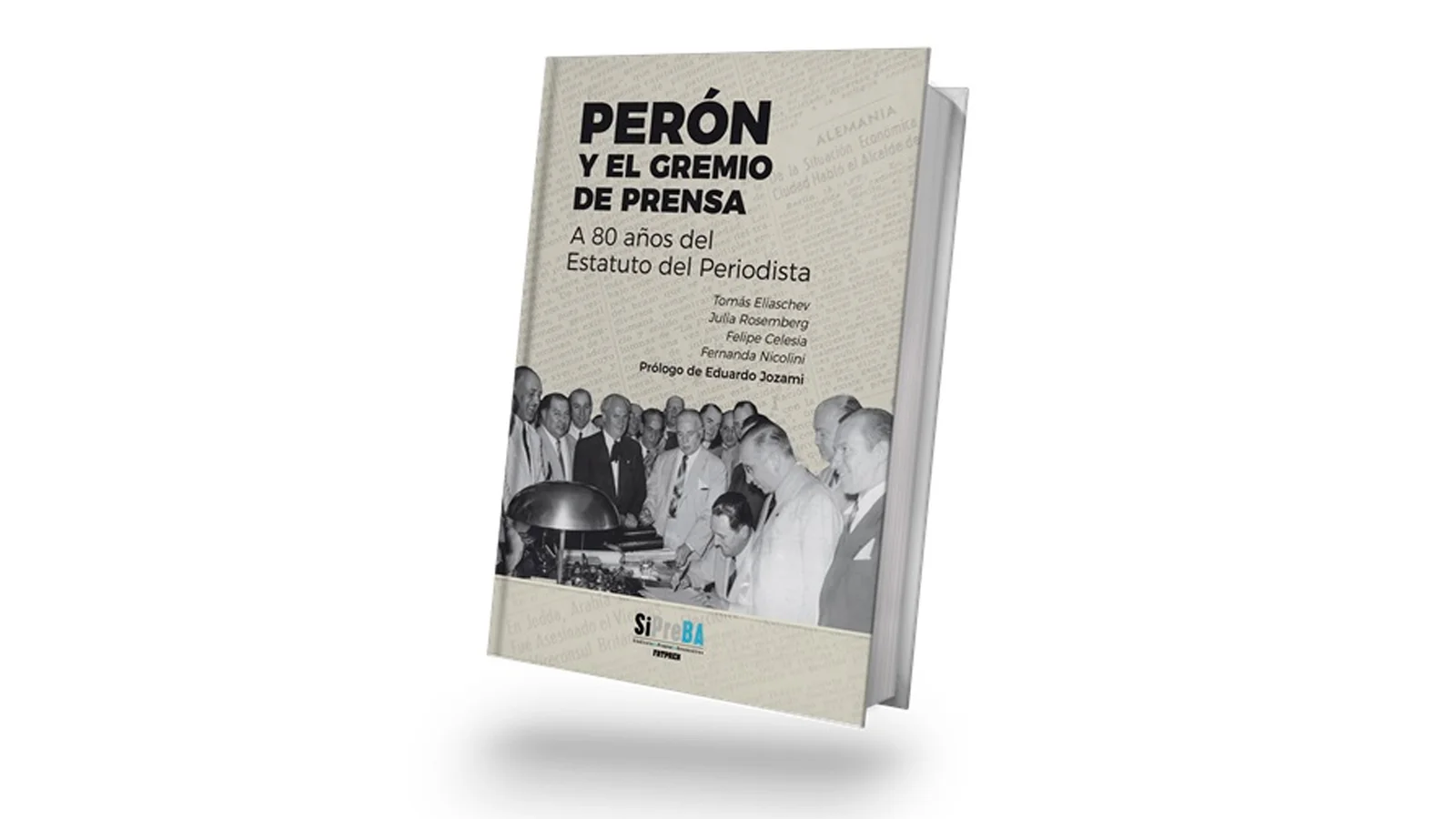 SiPreBa presenta un libro sobre la gestación del Estatuto de Prensa