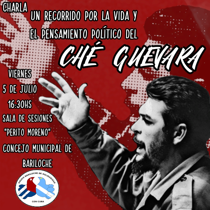 Bariloche: charla sobre la vida y el pensamiento político del Ché Guevara