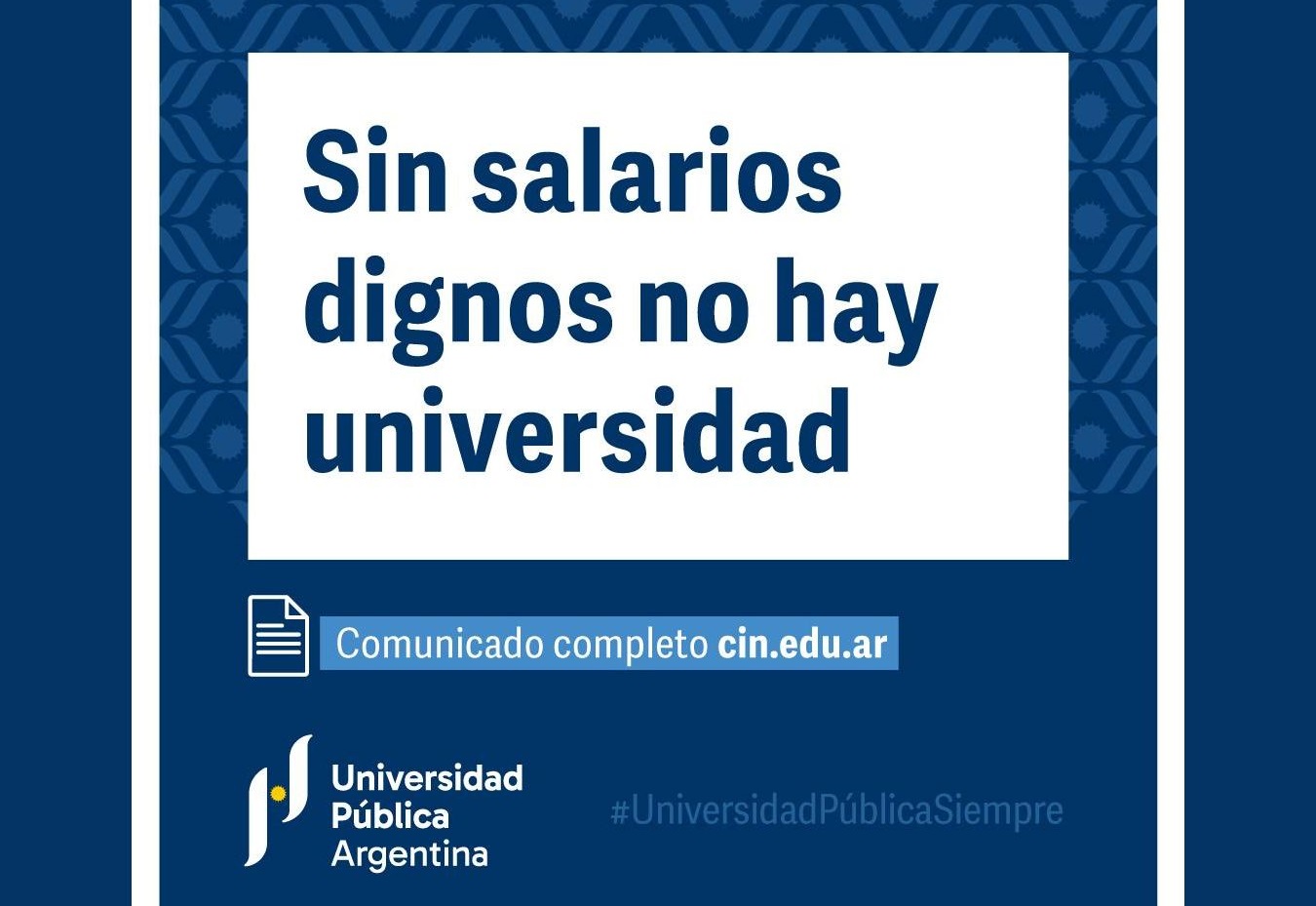Sin salarios dignos no hay universidad