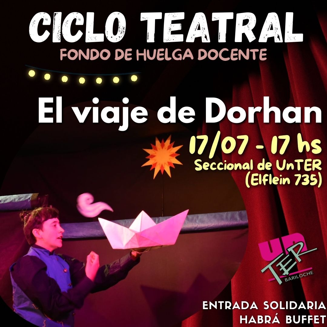 El viaje de Dorhan inicia un nuevo Ciclo de Teatro en Bariloche