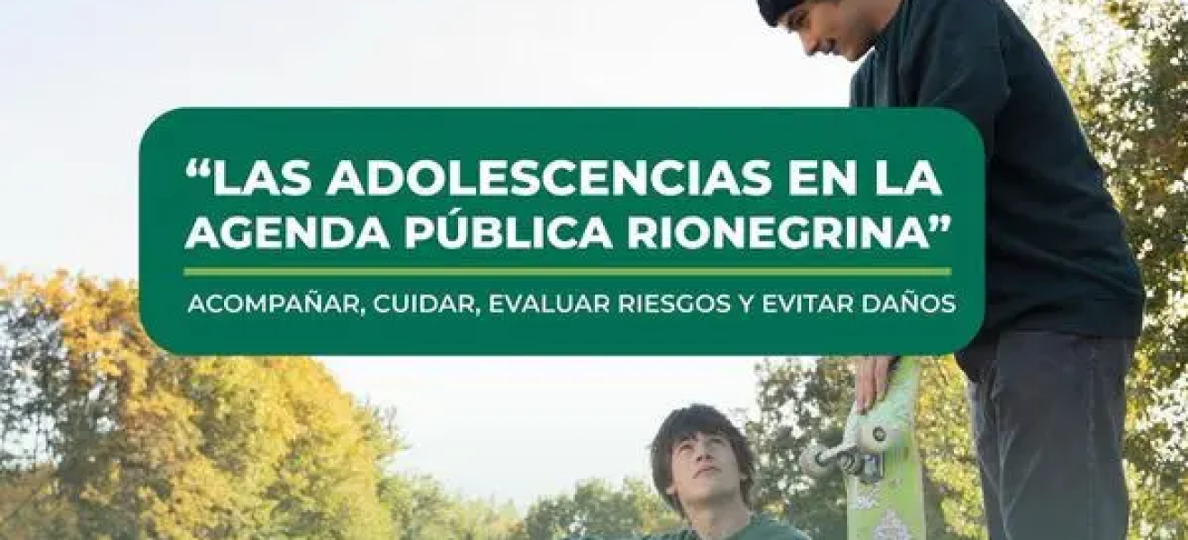 Río Negro liderará el Congreso sobre Adolescencias en Cipolletti