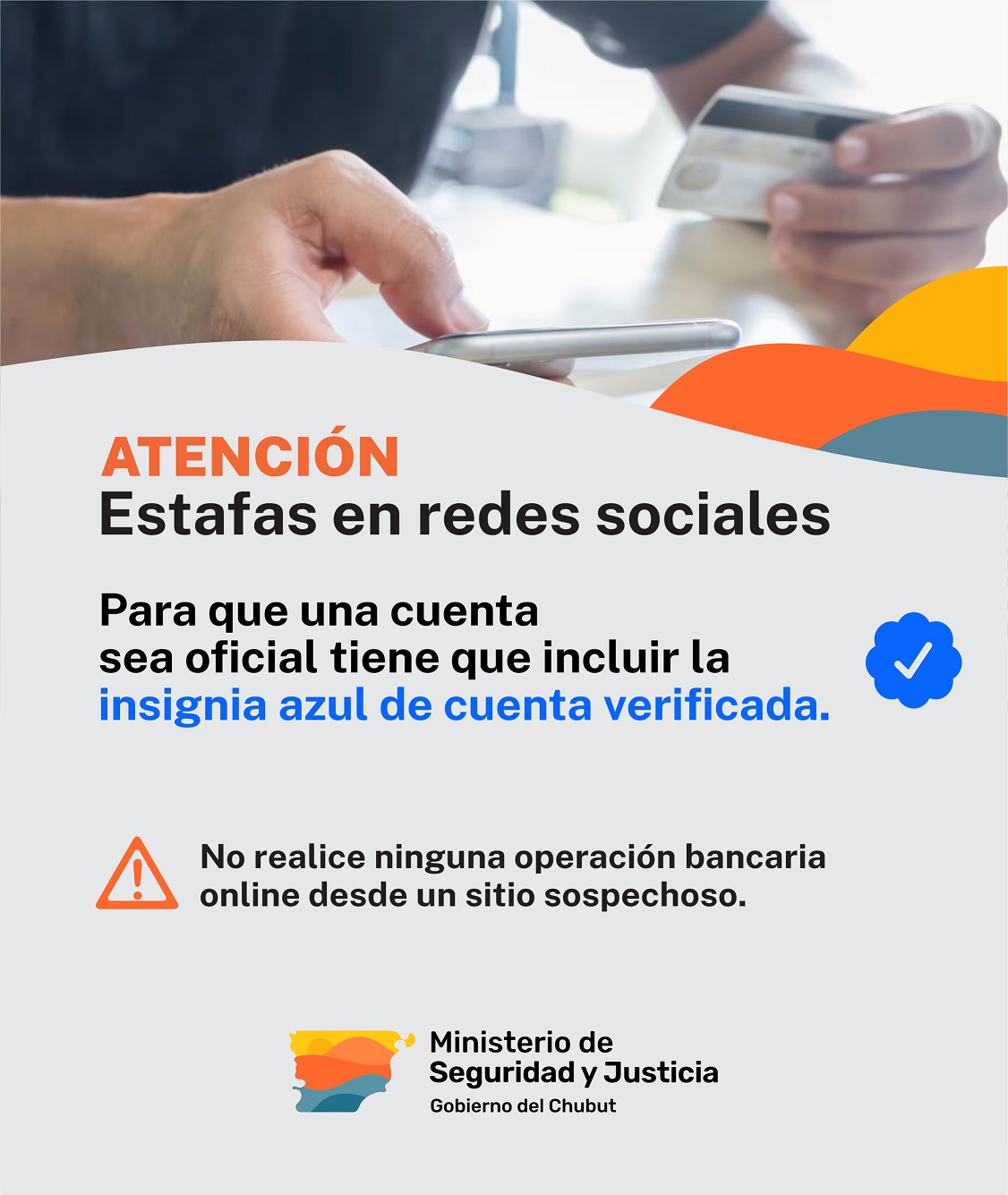 Chubut: recomendaciones para prevenir estafas bancarias a través de las redes