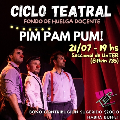 El Grupo Pim Pam Pum! se presenta en el Ciclo Teatral Bariloche