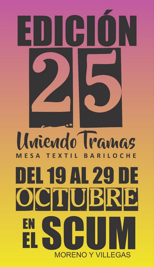 Imperdible 25º Edición de Uniendo Tramas Bariloche