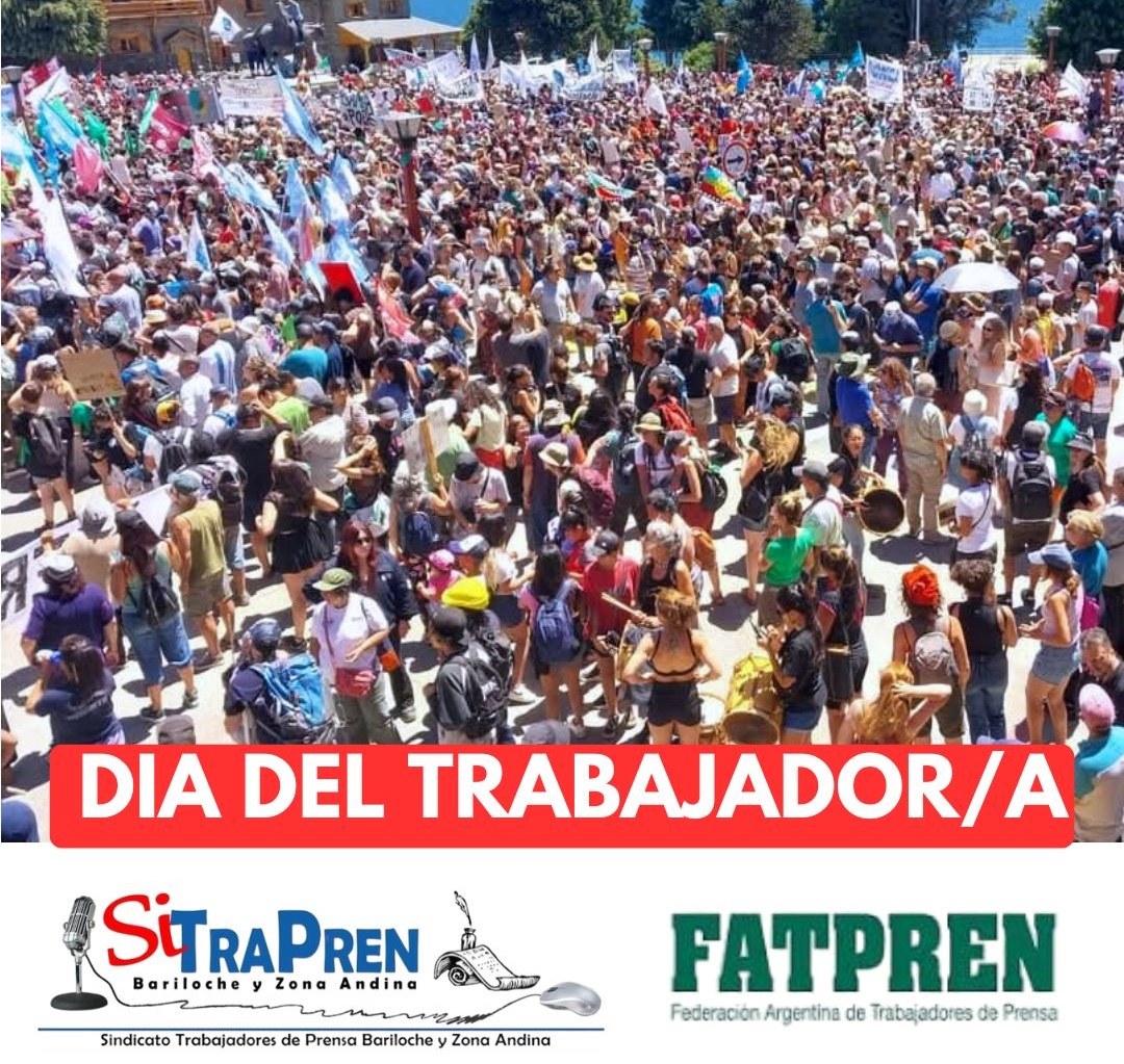 El SITRAPREN Bariloche llamó a la unidad y reivindicó la lucha por los Derechos laborales