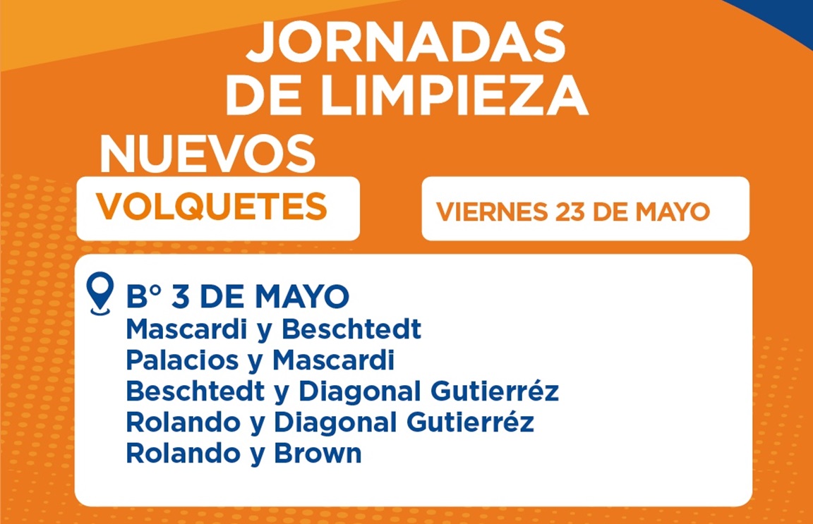 Volquetes en los barrios 3 de Mayo y La Cumbre