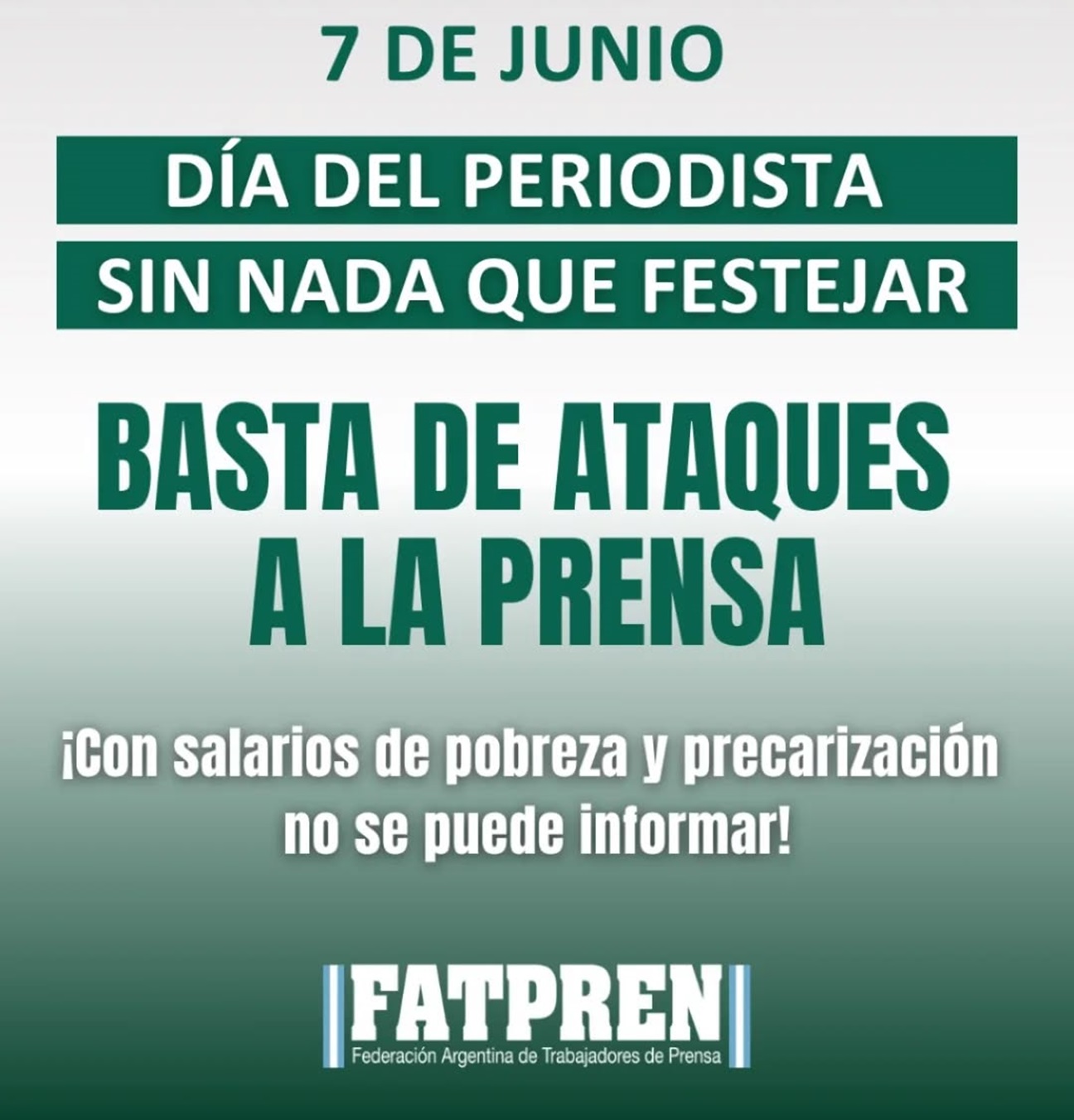 Basta de ataques a la prensa: con salario de pobreza y precarización no se puede informar